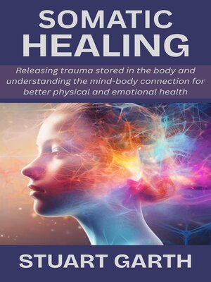 cover image of Somatic Healing